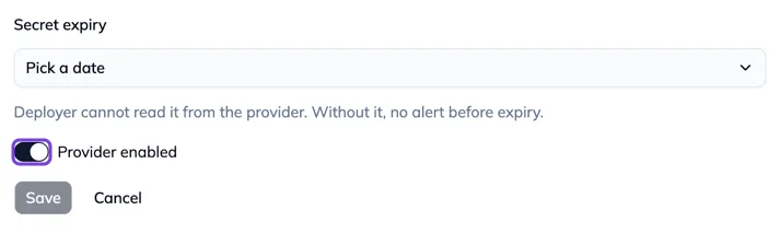 The Secret expiry field and the Provider enabled switch