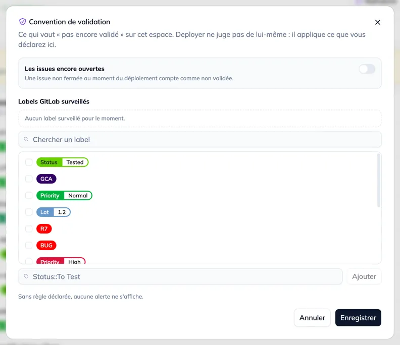 Le dialog Convention de validation : les labels surveillés en pastilles, la liste des labels de la note, l'interrupteur des issues ouvertes